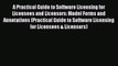 Download A Practical Guide to Software Licensing for Licensees and Licensors: Model Forms and