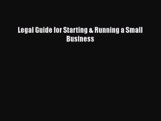 PDF Legal Guide for Starting & Running a Small Business  EBook
