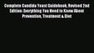 Download Complete Candida Yeast Guidebook Revised 2nd Edition: Everything You Need to Know