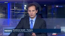 Relations Israël - Turquie : vers un accord de réconciliation?