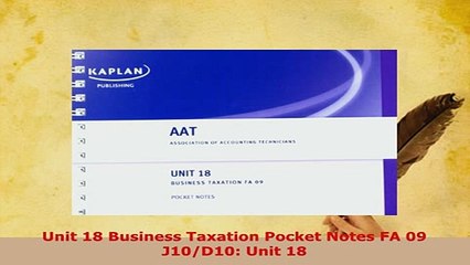 PDF  Unit 18 Business Taxation Pocket Notes FA 09 J10D10 Unit 18 Read Full Ebook