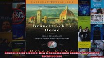 Read  Brunelleschis Dome How a Renaissance Genius Reinvented Architecture  Full EBook