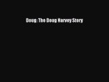 [PDF] Doug: The Doug Harvey Story [Download] Full Ebook