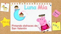 ♥ PEPPA PIG Feliz San Valentín   valentines day ♥ ◄ Luna Mia ►