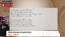 White Christmas (Country Version) Drums Backing Track with chords and lyrics
