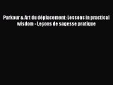 [PDF] Parkour & Art du déplacement: Lessons in practical wisdom - Leçons de sagesse pratique