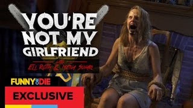 Youre Not My Girlfriend with Eli Roth And Mena Suvari