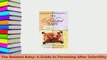 Read  The Belated Baby A Guide to Parenting After Infertility Ebook Free