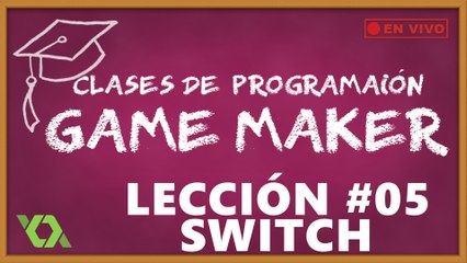 Clases de Programación GameMaker - Lección #5 (Parte 3-3)