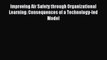 Read Improving Air Safety through Organizational Learning: Consequences of a Technology-led