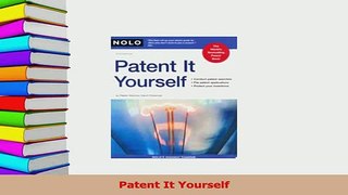Download  Patent It Yourself PDF Free