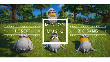 Loser - BIG BANG MINION