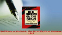 PDF  Red Storm on the Reich The Soviet March on Germany 1945 Read Online
