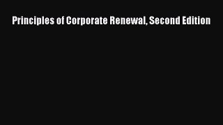 Read Principles of Corporate Renewal Second Edition Ebook Free