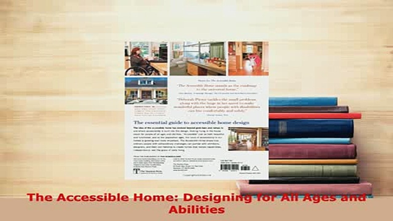 Download  The Accessible Home Designing for All Ages and Abilities Read Online