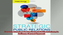 Cengage Advantage Books Strategic Public Relations An AudienceFocused Approach