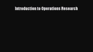 Read Introduction to Operations Research Ebook Free