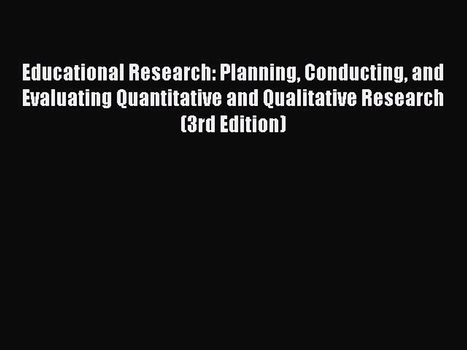 [PDF] Educational Research: Planning Conducting and Evaluating Quantitative and Qualitative