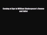 Download ‪Coming of Age in William Shakespeare's Romeo and Juliet Ebook Online