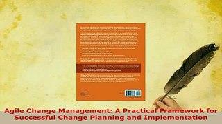 PDF  Agile Change Management A Practical Framework for Successful Change Planning and Download Full Ebook