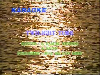 Twilight Time - Video Karaoke (PolyGram) - Minus One