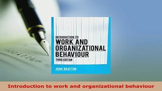 PDF  Introduction to work and organizational behaviour Read Online