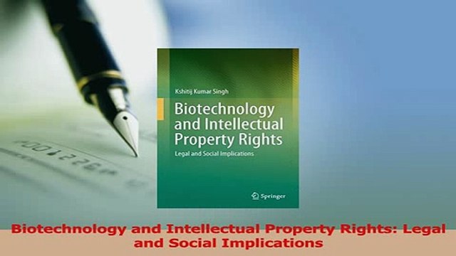 Read Biotechnology and Intellectual Property Rights Legal and Social Implications PDF Free