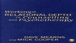 Download Working at Relational Depth in Counselling and Psychotherapy