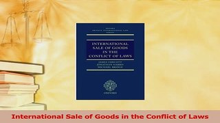 Read  International Sale of Goods in the Conflict of Laws PDF Free
