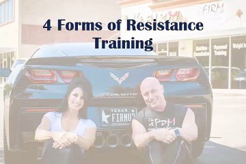 4 Forms of Resistance Training - The Firm U