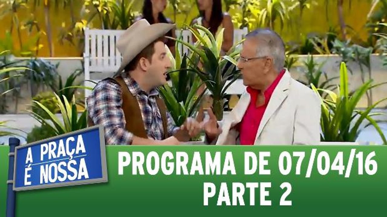 Programa de 07.04.16 - Parte 2