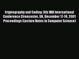 Read Cryptography and Coding: 8th IMA International Conference Cirencester UK December 17-19