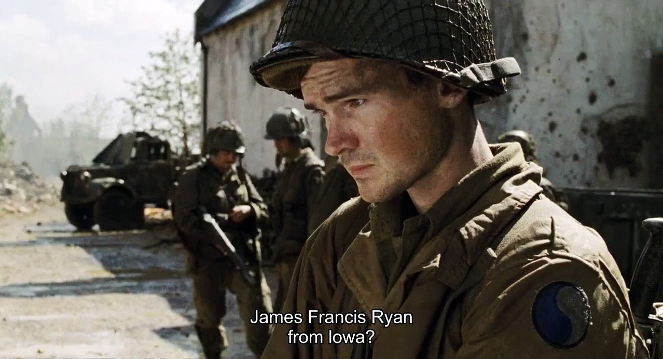 "James Francis Ryan from Iowa" - Saving Private Ryan