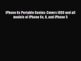 Read iPhone 6s Portable Genius: Covers iOS9 and all models of iPhone 6s 6 and iPhone 5 Ebook