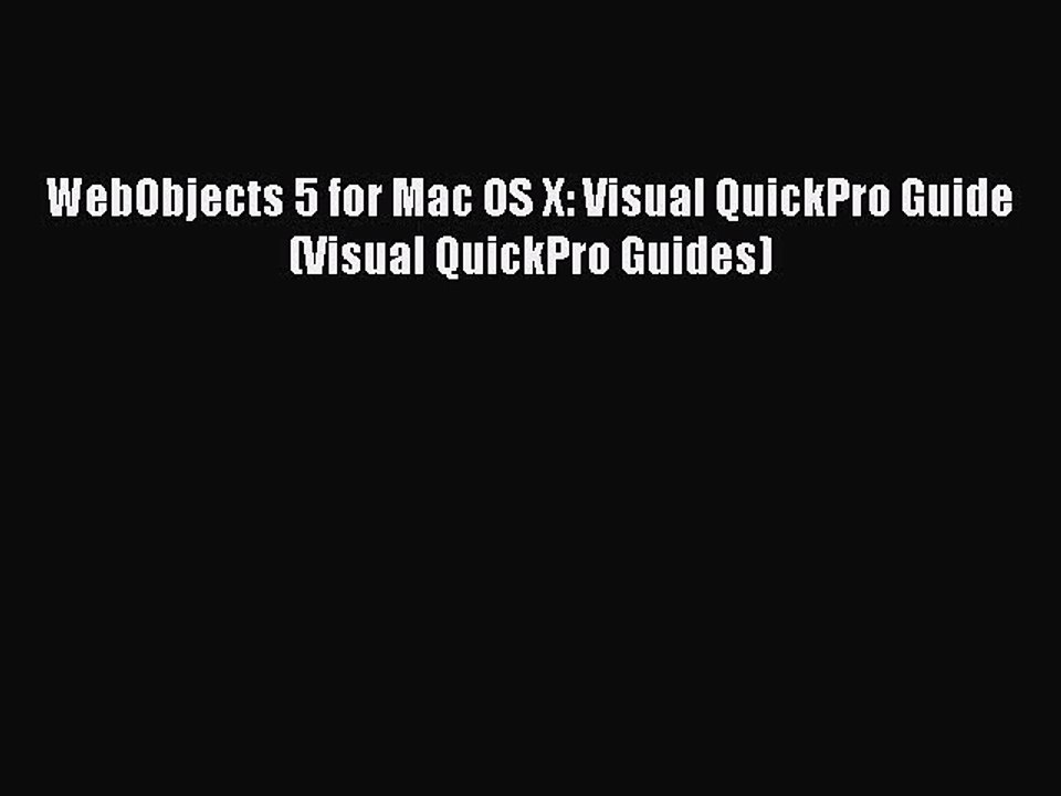 PDF WebObjects 5 for Mac OS X: Visual QuickPro Guide (Visual QuickPro Guides) Free Books