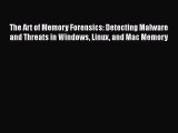 PDF The Art of Memory Forensics: Detecting Malware and Threats in Windows Linux and Mac Memory