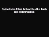 Download Eviction Notice: A Hood Rat Novel (Hood Rat Novels Book 5)(Library Edition)  EBook