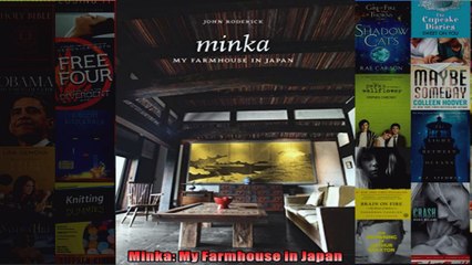 Download  Minka My Farmhouse in Japan Full EBook Free