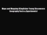 Read Maps and Mapping (Kingfisher Young Discoverers Geography Facts & Experiments) Ebook Free