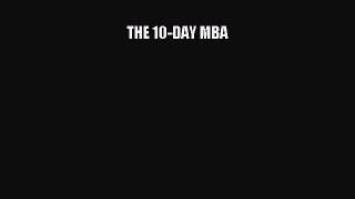 Read THE 10-DAY MBA Ebook Free