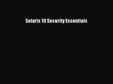 PDF Solaris 10 Security Essentials  Read Online