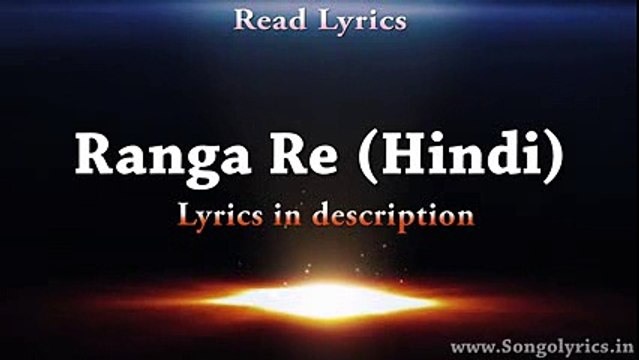 Ranga Re Hindi (Fitoor) - Full Song With Lyrics - Sunidhi Chauhan & Amit Trivedi - +923087165101
