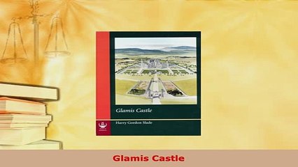 PDF  Glamis Castle PDF Online