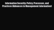 Read Information Security: Policy Processes and Practices (Advances in Management Information)