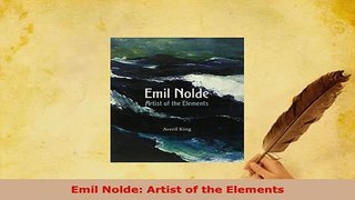 PDF  Emil Nolde Artist of the Elements  Read Online