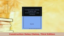 Download  Construction Delay Claims Third Edition PDF Online