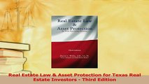 Read  Real Estate Law  Asset Protection for Texas Real Estate Investors  Third Edition Ebook Free