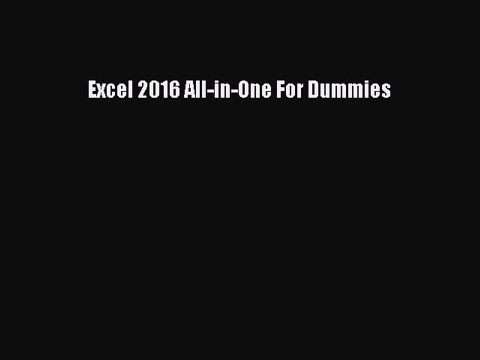 Read Excel 2016 All-in-One For Dummies PDF Free