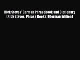 Read Rick Steves' German Phrasebook and Dictionary (Rick Steves' Phrase Books) (German Edition)