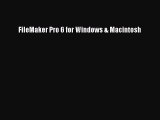 PDF FileMaker Pro 6 for Windows & Macintosh  Read Online